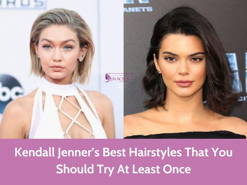 macsarahair-Kendall-Jenner-Best-Hairstyles-That-You-Should-Try-At-Least-Once