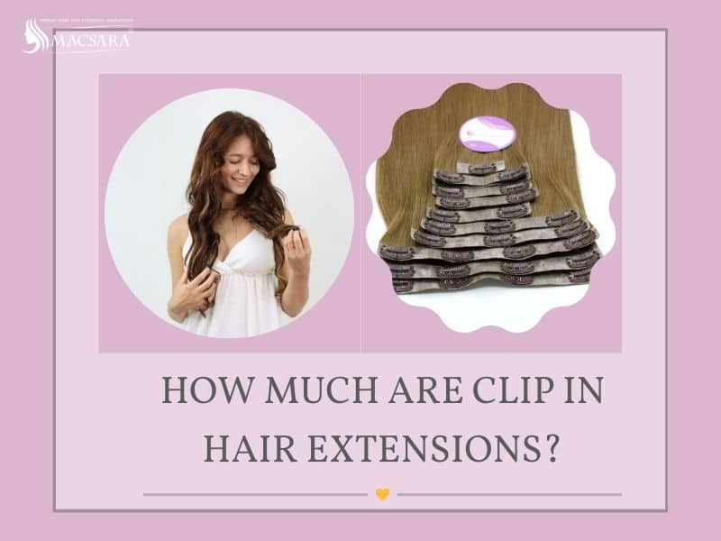 How Much Are Clip In Hair Extensions?